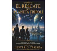 EL RESCATE DEL PLANETA TRÍPOLI