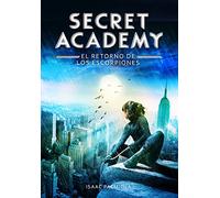 El retorno de los escorpiones / Return of the Scorpions: 3 (Secret Academy)