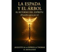 EL RETORNO - La Espada y El Árbol