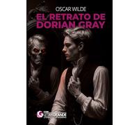 El retrato de Dorian Gray: Edición Letra Grande