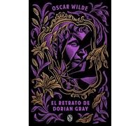 El Retrato de Dorian Gray / The Picture of Dorian Gray (Penguin Clásicos)
