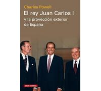 El rey Juan Carlos I y la proyección exterior de España (Historia)