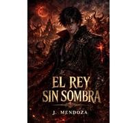 EL REY SIN SOMBRA: Nacido para contener… destinado a romper el equilibrio