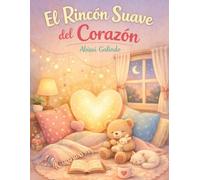 El Rincón Suave del Corazón
