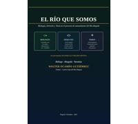 El Río que Somos: Biología, Derecho y Tarot en el proceso de saneamiento del Río Bogotá
