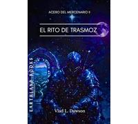 El Rito de Trasmoz: Acero del Mercenario II
