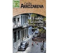 El roble y la ceiba (KORTAZAR)