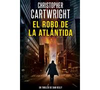 El Robo de la Atlántida (Un Thriller De Sam Reilly)