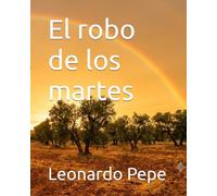 El robo de los martes