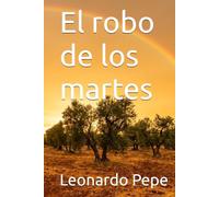 El robo de los martes