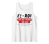 El Roi Fire has Cleared The Way - NSPPD Morning Prayer Tank Top