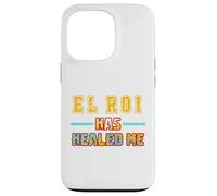 El Roi Has Healed Me - What God cannot Do Does Not Exist Case for iPhone 13 Pro
