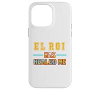 El Roi Has Healed Me - What God cannot Do Does Not Exist Case for iPhone 14 Pro Max