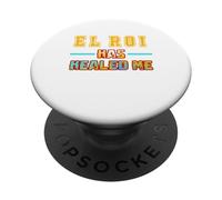 El Roi Has Healed Me - What God cannot Do Does Not Exist PopSockets Adhesive PopGrip
