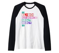 El Roi Has Shown Me Great Mercy - NSPPD Morning prayer Raglan Baseball Tee