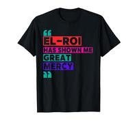 El Roi Has Shown Me Great Mercy - NSPPD Morning Prayer T-Shirt, Men, Black, 6X-Large