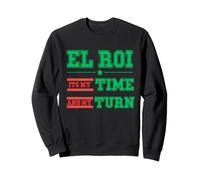 El-Roi Its my Time and my Turn NSPPD Morning Prayer Altar Sweatshirt