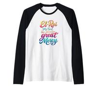 El Roi My God Has Shown Me Great Mercy -NSPPD Morning Prayer Raglan Baseball Tee