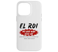 El Roi My God who Sees Me - NSPPD Morning prayer Case for iPhone 14 Pro Max