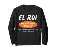 El Roi My God Who Sees Me - NSPPD Morning Prayer Long Sleeve T-Shirt