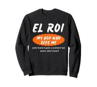 El Roi My God Who Sees Me - NSPPD Morning prayer Sweatshirt