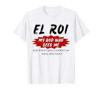 El Roi My God who Sees Me - NSPPD Morning Prayer T-Shirt