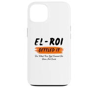 El Roi Settled It - What God cannot Do Does Not Exist Case for iPhone 13