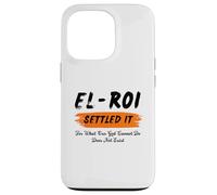 El Roi Settled It - What God cannot Do Does Not Exist Case for iPhone 13 Pro