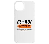 El Roi Settled It - What God cannot Do Does Not Exist Case for iPhone 14 Plus