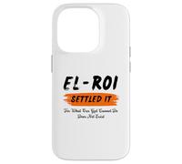 El Roi Settled It - What God cannot Do Does Not Exist Case for iPhone 14 Pro