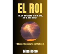 El Roi: The God Who Sees Me