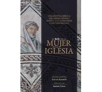 El Rol de la Mujer En La Iglesia (the Role of Women in the Church)