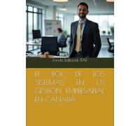EL ROL DE LOS SISTEMAS EN LA GESTIÓN EMPRESARIAL EN CANADÁ