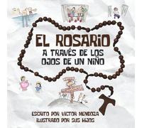 El Rosario a través de los ojos de un niño