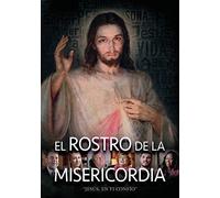 El Rostro De La Misericordia
