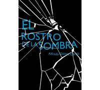 EL ROSTRO DE LA SOMBRA