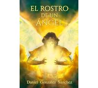 El Rostro de un Ángel
