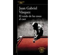 El ruido de las cosas al caer