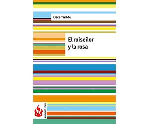 El ruiseñor y la rosa: (low cost). Edición limitada