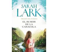 El Rumor de la Caracola / The Murmur of the Shell (Trilogía del Fuego)