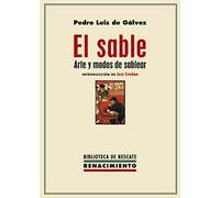 El sable. Arte y modos de sablear (Biblioteca de Rescate)