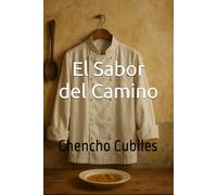 El Sabor del Camino