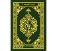 El sagrado Corán: Suras Cortas Del Coran en Arabe Transliteracion Fonetica y Espanol para niños y adultos