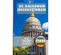 EL SALVADOR REISEFÜHRER: Ihr Pass ins Paradies in Mittelamerika