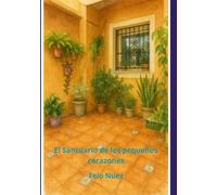 El Santuario de los Pequeños Corazones