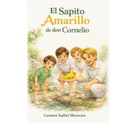 El sapito amarillo de don Cornelio