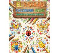 EL SAYAAD COLORING BOOK Beautiful Insects Edition: Magical Garden Bugs and Butterflies Coloring Adventure: 25 Detailed Nature-Themed Illustrations for ... Coloring Books Collection for toddlers)