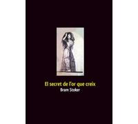 El secret de l’or que creix