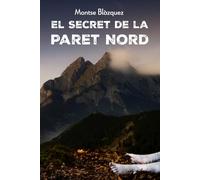 EL SECRET DE LA PARET NORD