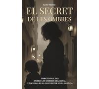 El Secret de les Ombres (Los archivos del Olvido)